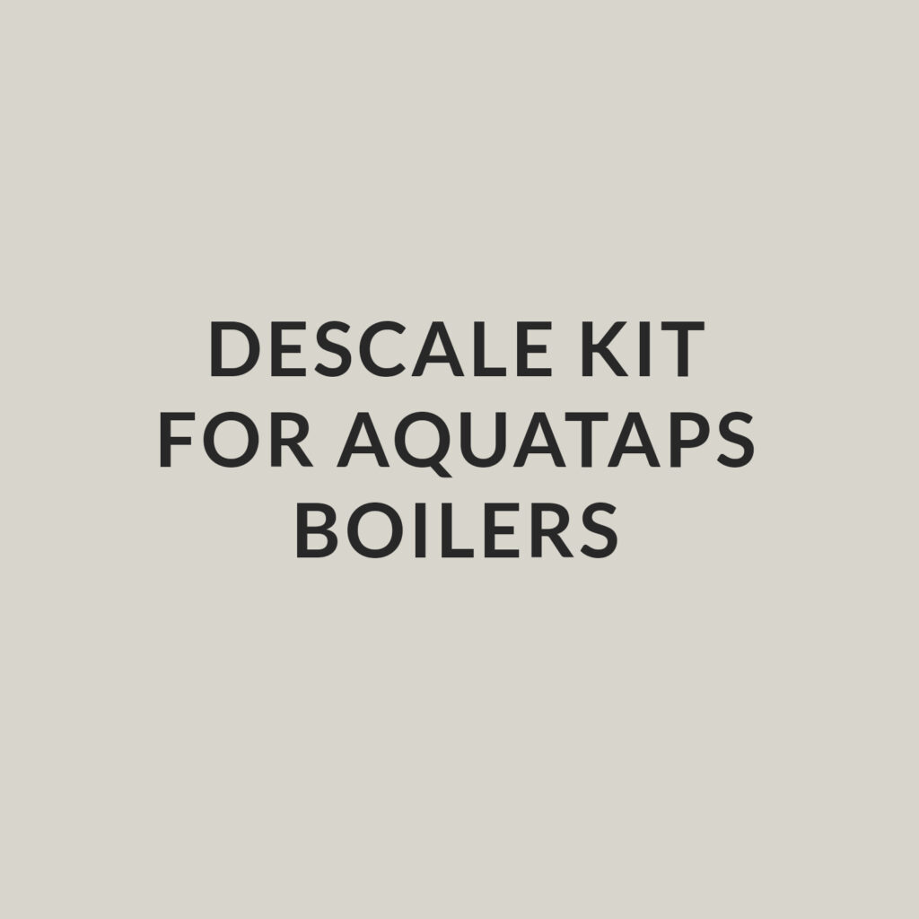 Text reading descale kit for Aquataps boilers on light gray background